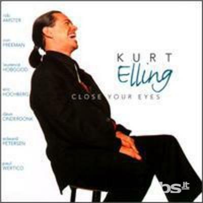 Close Your Eyes - CD Audio di Kurt Elling