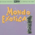 Ultra Lounge: Mondo Exotica - CD Audio