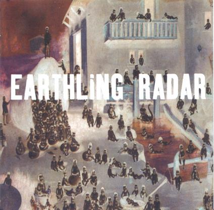 Earthling Radar - CD Audio di Earthling