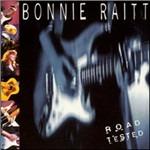 Road Tested - CD Audio di Bonnie Raitt