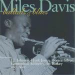 Ballads & Blues - CD Audio di Miles Davis