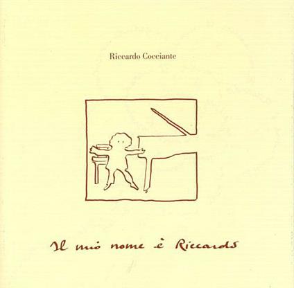 Il mio nome è Riccardo - CD Audio di Riccardo Cocciante