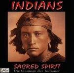 Sacred Spirit - CD Audio di Indians