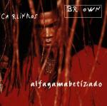 Alfagamabetizado - CD Audio di Carlinhos Brown