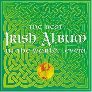 Best Irish Album in the World… Ever - CD Audio