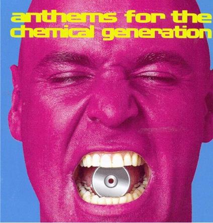 Anthems For The Chemical Generation - Anthems For The Chemical Generation - CD Audio
