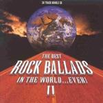 Best Rock Ballads In The World...Ever! II