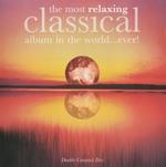 Most Relaxing Classical Album In The World.. Ever! (2 CD)