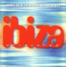 Ibiza Uncovered - CD Audio