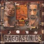 Raggasonic 2 - CD Audio di Raggasonic