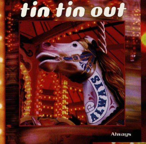 Always - CD Audio di Tin Tin Out