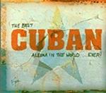 The Best Cuban Album In The World Ever