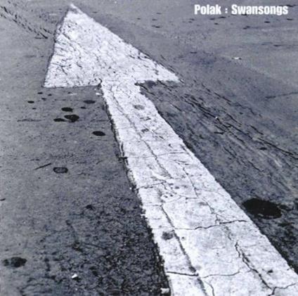 Swansongs - CD Audio di Polak