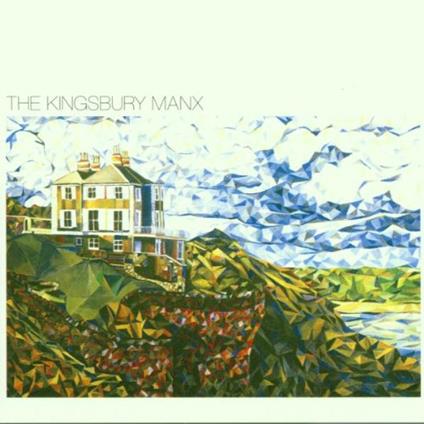 Kingsbury Manx - CD Audio di Kingsbury Manx