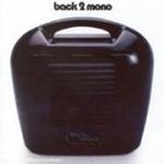Back 2 Mono