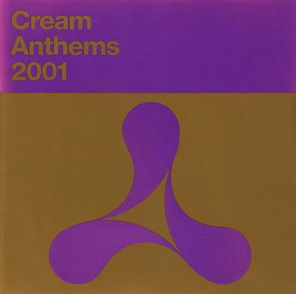 Cream Anthems 2001 - CD Audio
