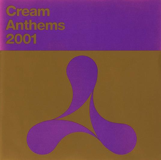 Cream Anthems 2001 - CD Audio