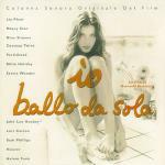 Io Ballo da Sola (Colonna sonora) - CD Audio