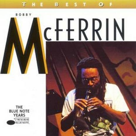 The Best of Bobby McFerrin - CD Audio di Bobby McFerrin