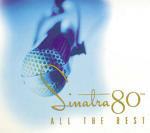 Sinatra 80th: All the Best - CD Audio di Frank Sinatra