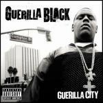 Guerilla City - CD Audio di Guerilla Black