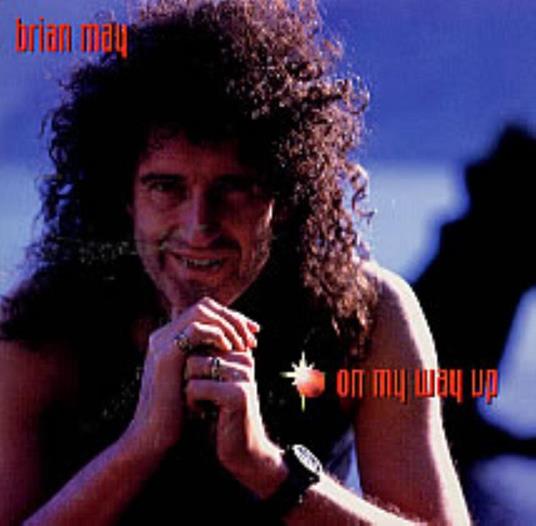 On My Way Up - CD Audio Singolo di Brian May