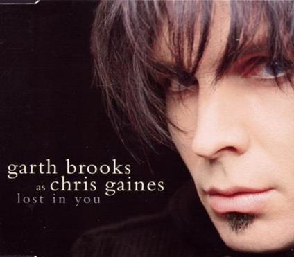 Lost In You - CD Audio Singolo di Garth Brooks