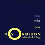 Roy Orbison Duet With k.d. lang: Crying