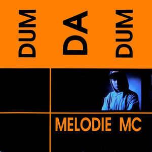 Dum Da Dum - Vinile LP di Melodie MC