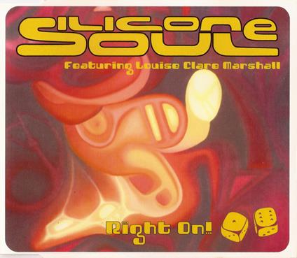 Silicone Soul Featuring Louise Clare Marshall - Right On! - CD Audio