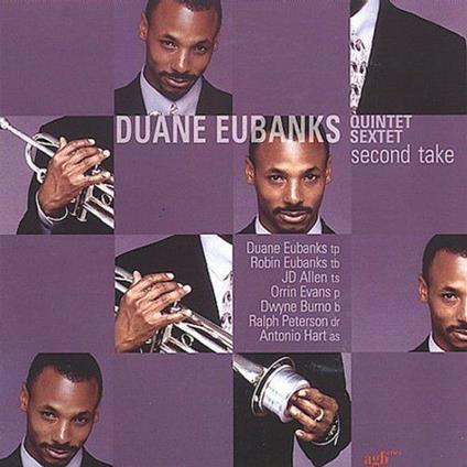 Second Take - CD Audio di Duane Eubanks