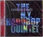 A Mere Bag of Shells - CD Audio di New York Hardbop Quintet
