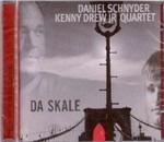 Da Skale - CD Audio di Daniel Schnyder,Kenny Drew Jr.