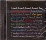 Friends - CD Audio di François Lindemann
