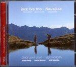 Nausikaa - CD Audio di Jazz Live Trio