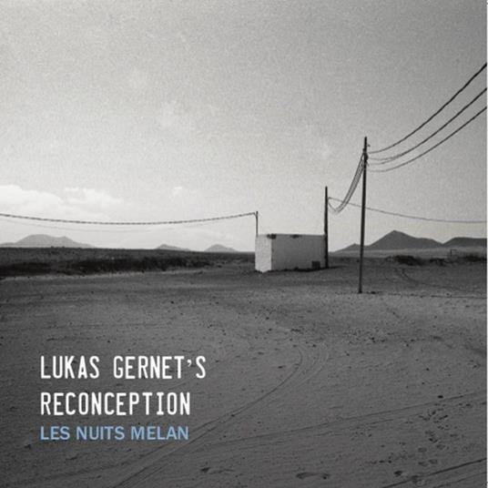 Let Nuits Melan - CD Audio di Lukas -Reconception- Genert
