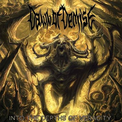 Into the Depths of Veracity - Vinile LP di Dawn of Demise