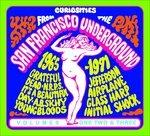 Curiosities from the San Francisco Underground 1965-1971 Vols. 1-2-3
