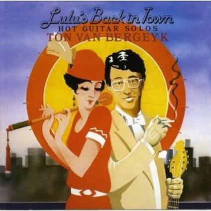 Lulu's Back in Town - CD Audio di Ton Van Bergeyk