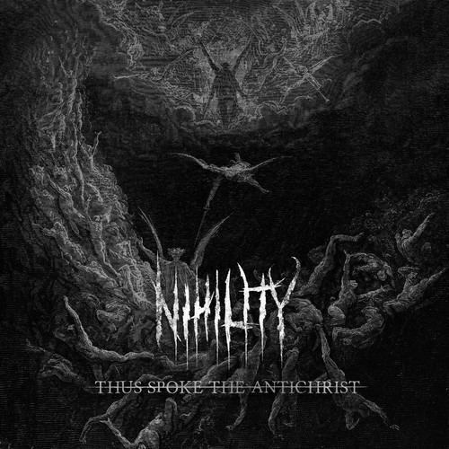Thus Spoke the Antichrist - CD Audio di Nihility