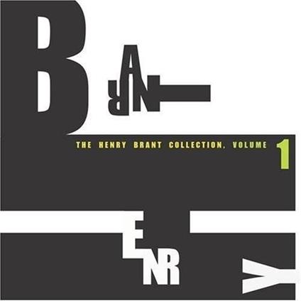 Henry Brant Collection 1 (2 CD) - CD Audio di Henry Brant
