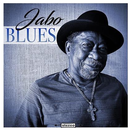 Jabo Blues - CD Audio di Jabo