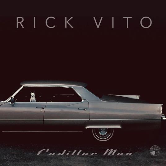 Cadillac Man - CD Audio di Rick Vito