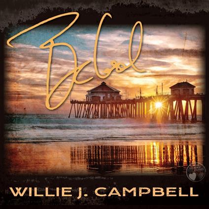 Be Cool - CD Audio di Willie J. Campbell