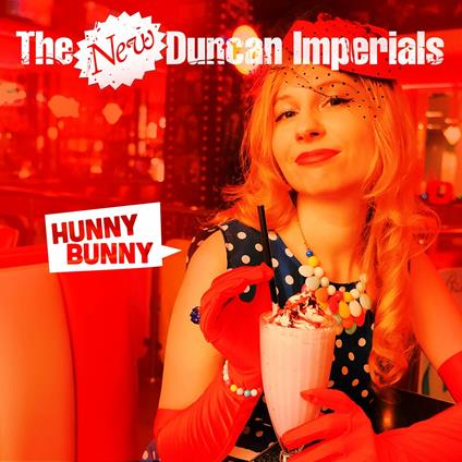 Hunny Bunny - CD Audio di New Duncan Imperials