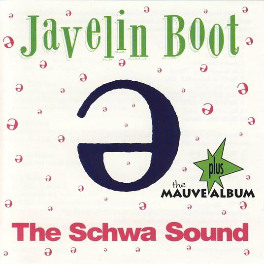 Schwa Sound - CD Audio di Javelin Boot