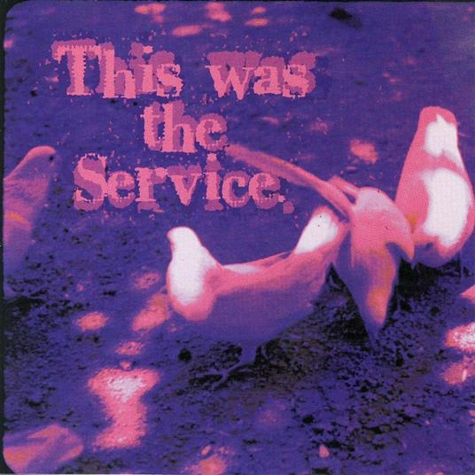 This Was the Service - CD Audio di Service