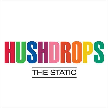Static - Vinile LP di Hushdrops