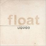Float (Limited Edition)