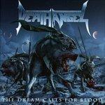 Dream Calls for Blood - CD Audio di Death Angel